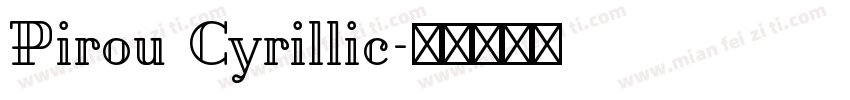 Pirou Cyrillic字体转换